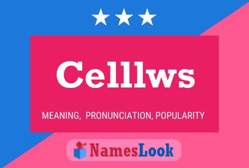 Celllws 名字海报