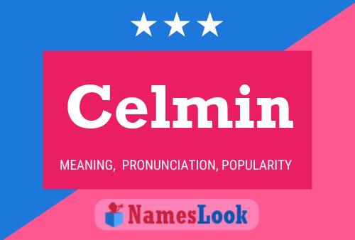 Celmin 名字海报