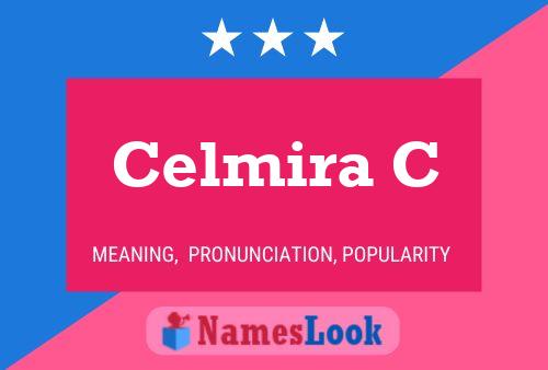 Celmira C 名字海报