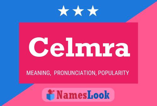 Celmra 名字海报