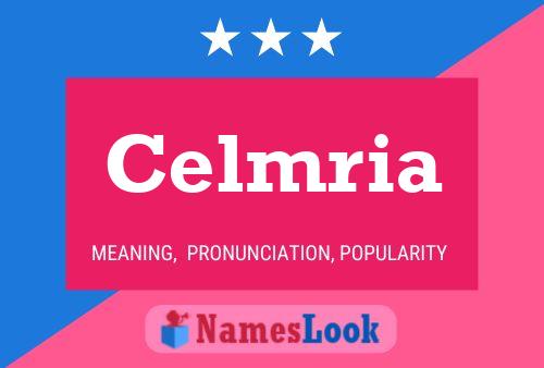 Celmria 名字海报