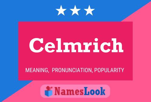 Celmrich 名字海报