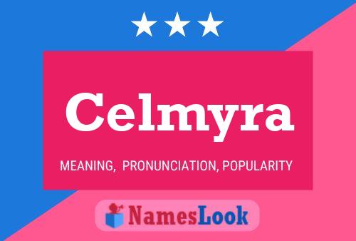 Celmyra 名字海报