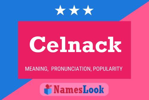 Celnack 名字海报