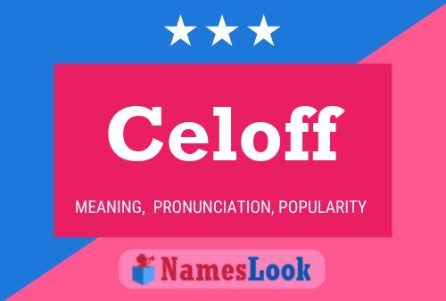 Celoff 名字海报