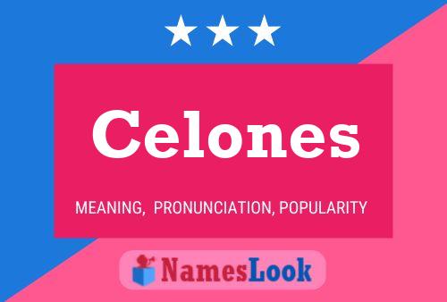 Celones 名字海报