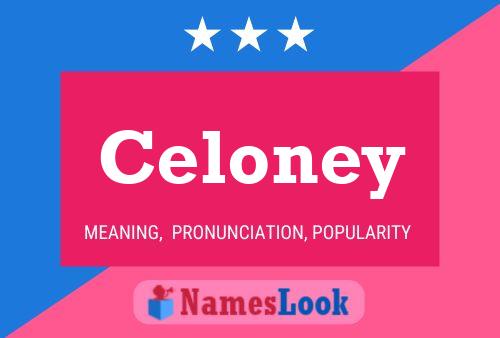 Celoney 名字海报