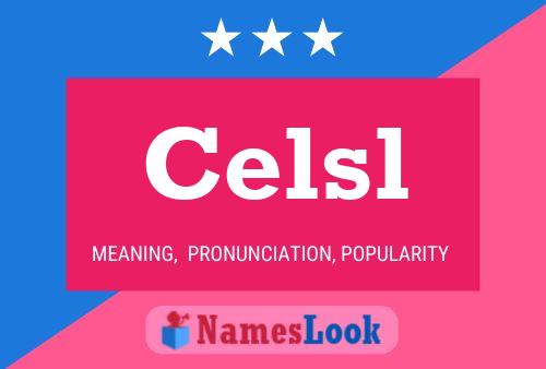 Celsl 名字海报