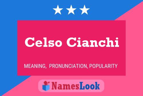 Celso Cianchi 名字海报