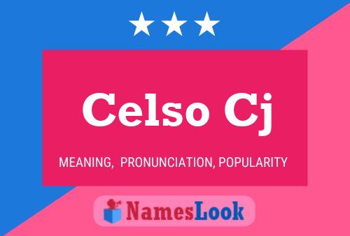 Celso Cj 名字海报