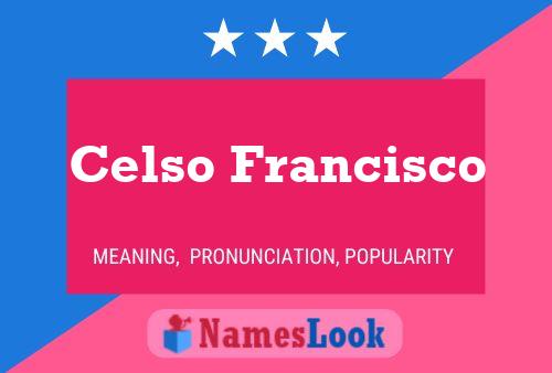 Celso Francisco 名字海报