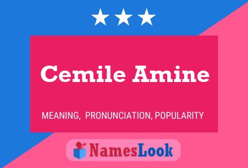 Cemile Amine 名字海报