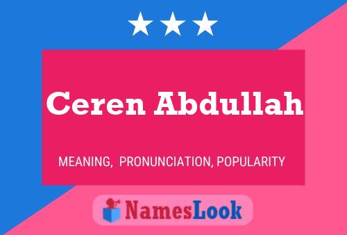 Ceren Abdullah 名字海报