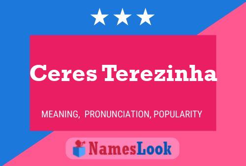 Ceres Terezinha 名字海报