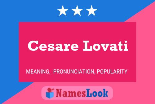 Cesare Lovati 名字海报