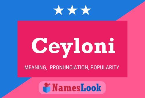 Ceyloni 名字海报