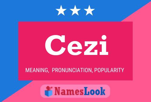 Cezi 名字海报