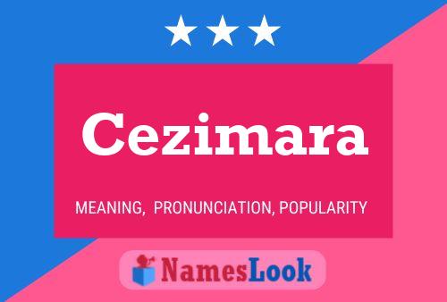 Cezimara 名字海报