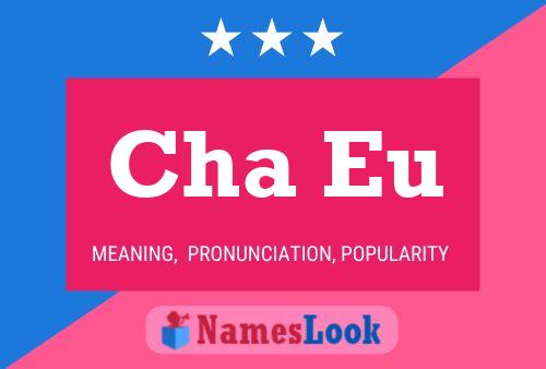 Cha Eu 名字海报