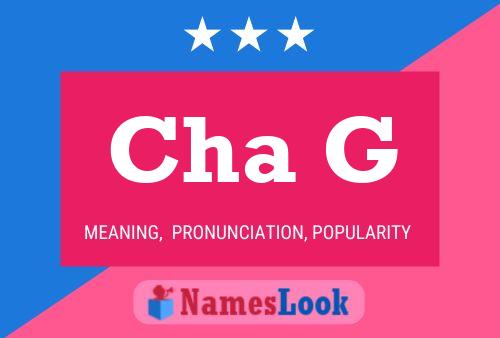 Cha G 名字海报