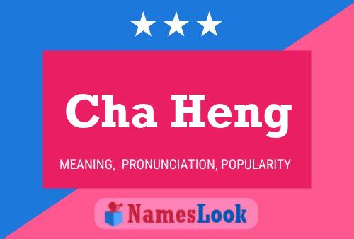 Cha Heng 名字海报