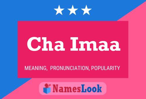 Cha Imaa 名字海报