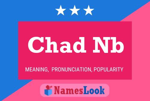 Chad Nb 名字海报