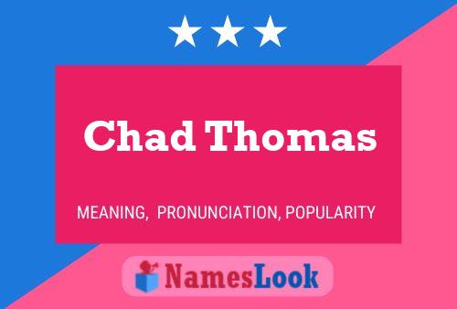 Chad Thomas 名字海报