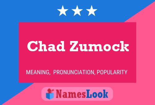 Chad Zumock 名字海报