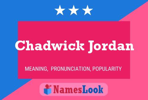 Chadwick Jordan 名字海报