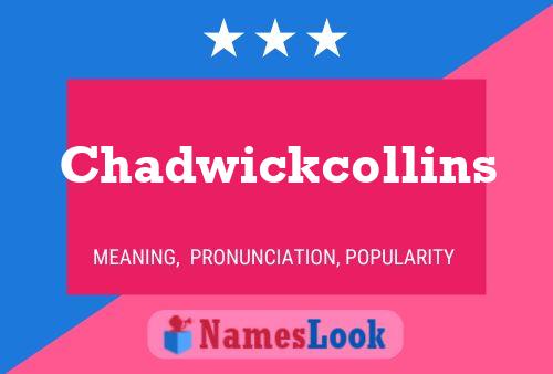 Chadwickcollins 名字海报