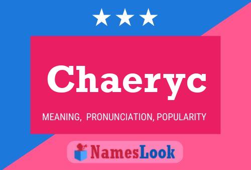 Chaeryc 名字海报