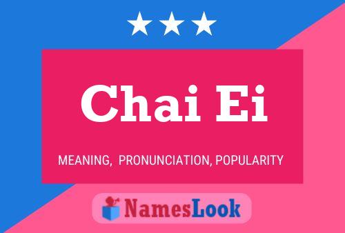 Chai Ei 名字海报