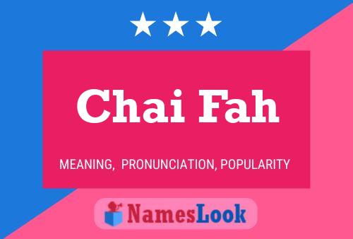 Chai Fah 名字海报