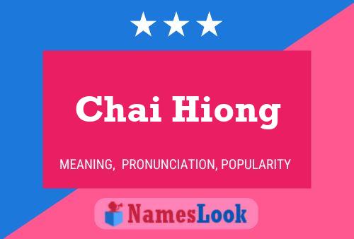 Chai Hiong 名字海报