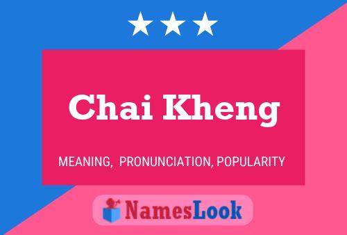 Chai Kheng 名字海报