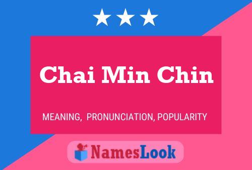 Chai Min Chin 名字海报