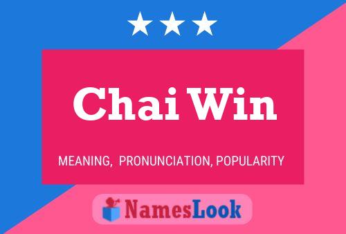 Chai Win 名字海报