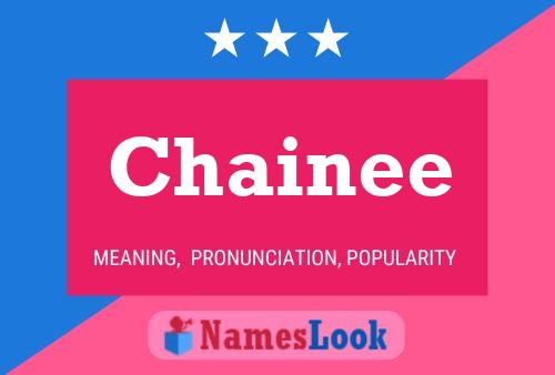 Chainee 名字海报