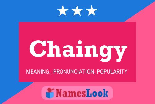 Chaingy 名字海报