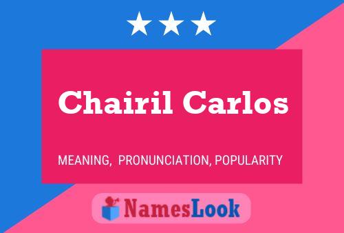 Chairil Carlos 名字海报