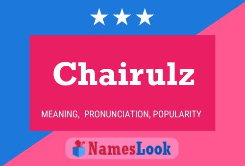 Chairulz 名字海报