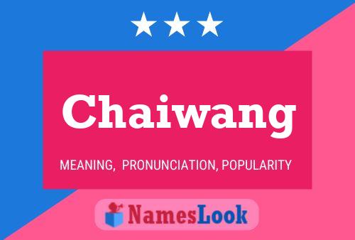 Chaiwang 名字海报