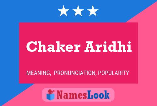 Chaker Aridhi 名字海报