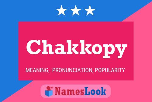 Chakkopy 名字海报