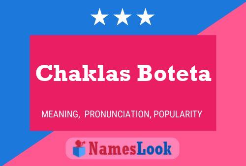 Chaklas Boteta 名字海报