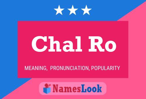 Chal Ro 名字海报