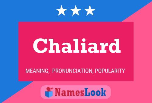 Chaliard 名字海报