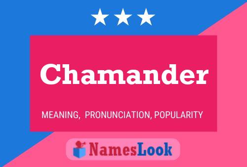 Chamander 名字海报