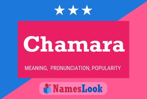 Chamara 名字海报